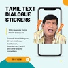 Tamil Text Dialogue Stickers screenshot 7