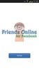 Friends Online for Facebook screenshot 4