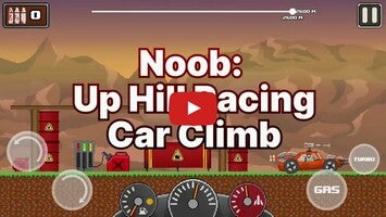 วิดีโอการเล่นเกมของ Noob: Up Hill Racing・Car Climb 1