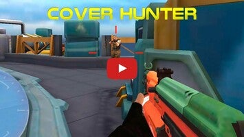 طريقة لعب الفيديو الخاصة ب Cover Hunter1