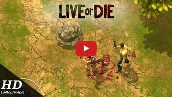Videoclip cu modul de joc al Live or Die: survival 1