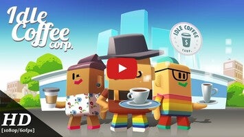 Gameplay video of Idle Coffee Corp 1