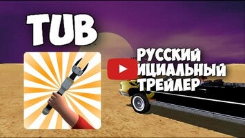 Vídeo-gameplay de TUB 1