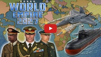 Vídeo-gameplay de World Empire 2027 1