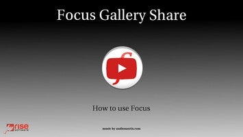 Vídeo de Focus - Gallery Share 1