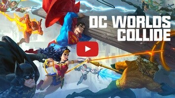 Video gameplay DC Worlds Collide 1