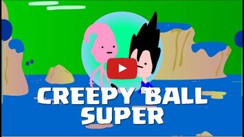 Videoclip cu modul de joc al Creepy Ball Super 1