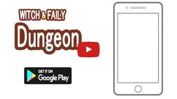 Video gameplay Witch & Fairy Dungeon 1