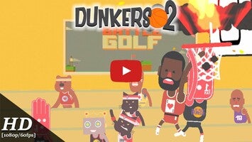 Video gameplay Dunkers 2 1