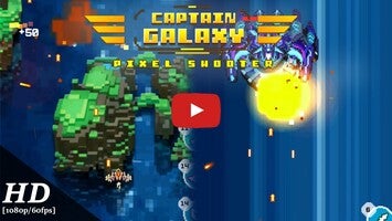 Video gameplay Captain Galaxy Pixel Shooter 1