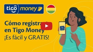 Vídeo sobre Tigo Money Bolivia 1