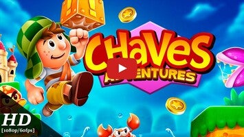 Vídeo-gameplay de Chaves Adventures 1