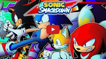 Video gameplay Sonic Smackdown 1