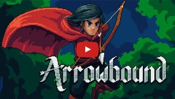 Videoclip cu modul de joc al Arrowbound 1