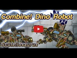 Video gameplay Scutellosaurus - Combine! Dino Robot 1