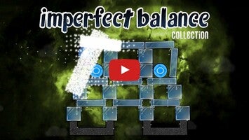 Vidéo de jeu deImperfect Balance Collection1