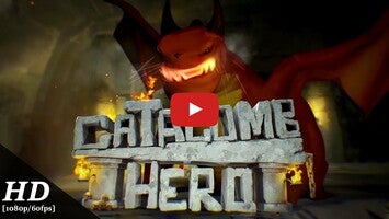 Video gameplay Catacomb Hero 1