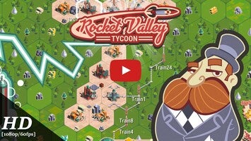 Video gameplay Rocket Valley Tycoon 1