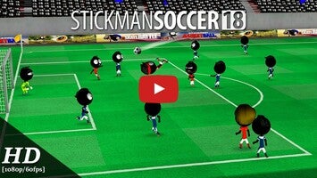 วิดีโอการเล่นเกมของ Stickman Soccer 2018 1