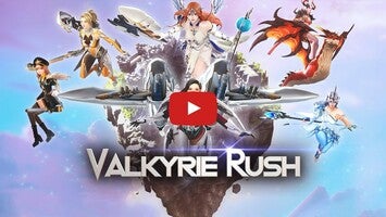 Vidéo de jeu deValkyrie Rush1