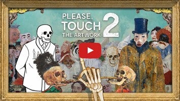 Gameplay video of Please, Touch The Artwork 2 1