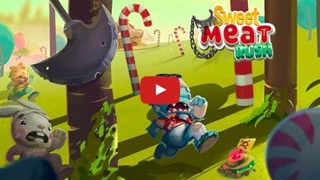 Vídeo-gameplay de Sweet Meat Rush 1