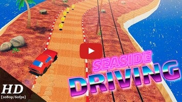 Video gameplay Seaside Driving 1