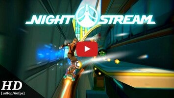 Video gameplay Nightstream 1