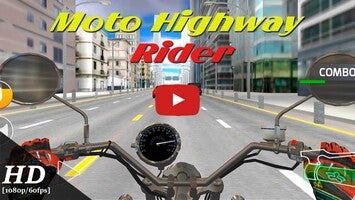 Video gameplay Moto Highway Rider 1