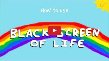 วิดีโอเกี่ยวกับ Black Screen of Life 1