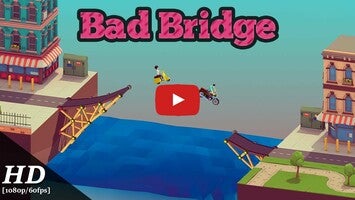 Bad Bridge 1의 게임 플레이 동영상