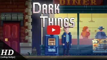 Video del gameplay di Dark Things 1