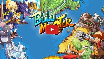 طريقة لعب الفيديو الخاصة ب Bulu Monster1