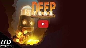 طريقة لعب الفيديو الخاصة ب Deep Town1