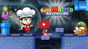 Vidéo de jeu deSuper Matteo Adventure1
