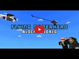 Gameplay video of Flying Superhero: Blocky World 1