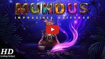 Video gameplay Mundus Impossible Universe 1