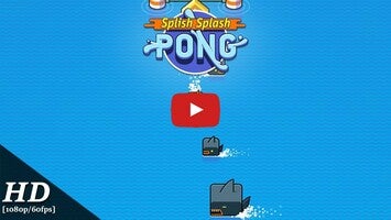 Vidéo de jeu deSplish Splash Pong1