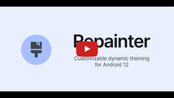 วิดีโอเกี่ยวกับ Repainter · dynamic themes 1