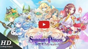Gameplay video of Summon Princess 1