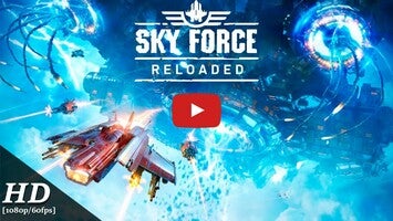 วิดีโอการเล่นเกมของ Sky Force Reloaded 1