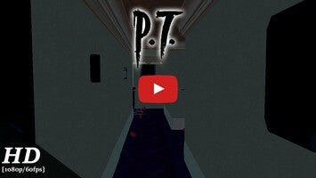 Vídeo de gameplay de P.T. Mobile: The hills are silent 1