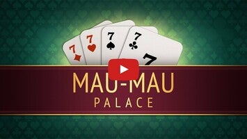 Gameplay video of Mau-Mau-Palace 1