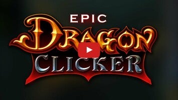 Gameplay video of Epic Dragon Clicker 1