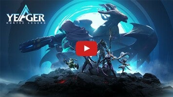 Vídeo-gameplay de Yeager: Hunter Legend 1