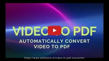 Video about Video to PDF Converter 1