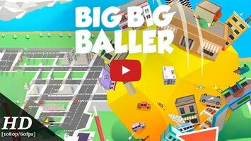 Big Big Baller 1의 게임 플레이 동영상