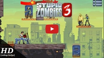Video gameplay Stupid Zombies 3 1