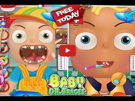 Gameplay video of Baby Dr. Braces 1