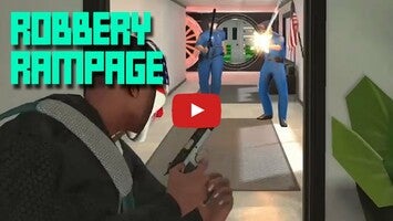 Vidéo de jeu deRobbery Rampage1